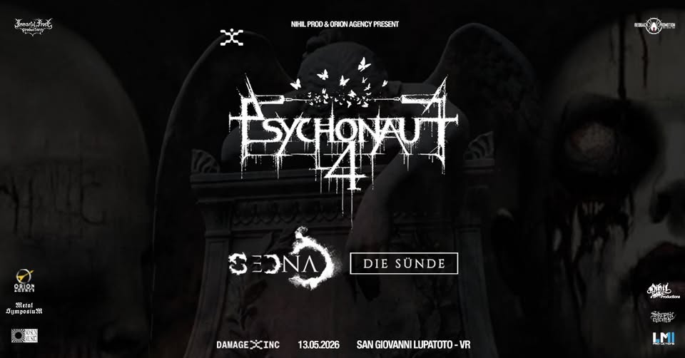PSYCHONAUT 4 + Sedna + Die Sünde / Live @ Damage Inc Live Club (San Giovanni Lupatoto – VR) Potrebbe essere un'immagine raffigurante testo