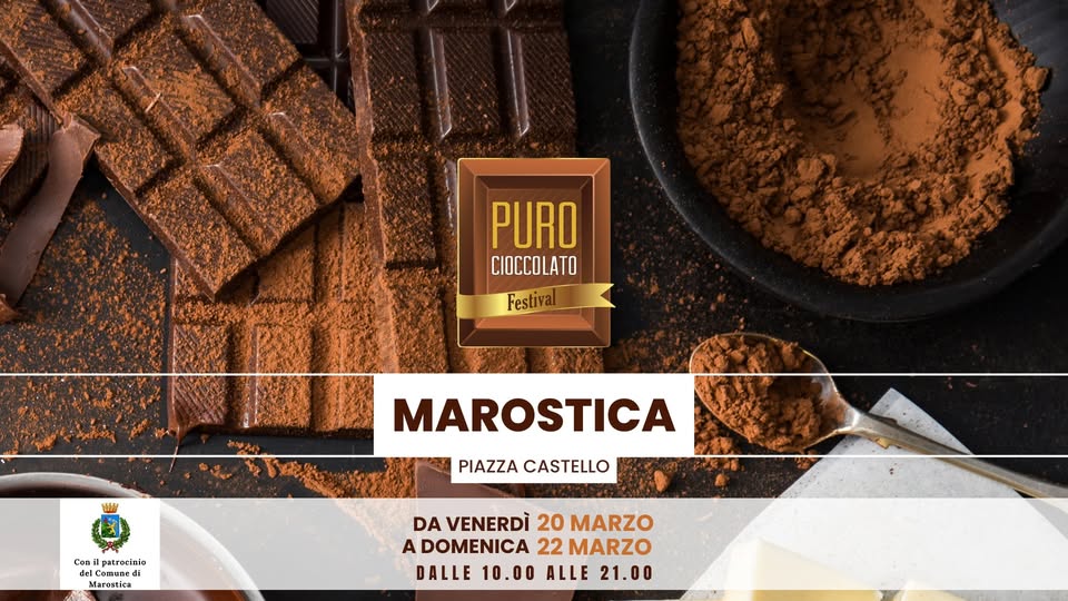 PURO CIOCCOLATO FESTIVAL MAROSTICA Potrebbe essere un'immagine raffigurante barretta di cioccolato e il seguente testo "PURO CIOCCOLATO Festival L MAROSTICA PIAZZA CASTELLO Con patrecinio delCo eComune eLComuAcdi Merostica en DA VENERDÌ 20 MARZO A DOMENICA 22 MARZO DALLE 10.00 ALLE 21.00"