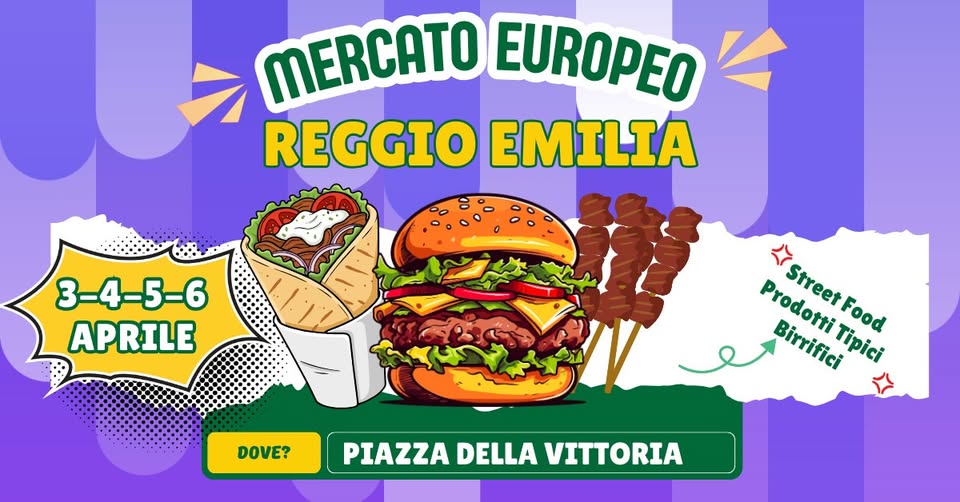 Evento Reggio Emilia – Mercato Europeo Locandina Reggio Emilia – Mercato Europeo - da venerdì 3 aprile - lunedì 6 aprile 2026 ore 18:00 ore 23:45