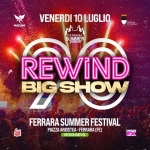 REWIND 90 | Ferrara Summer Festival REWIND 90 Ferrara Summer Festival a Ferrara (FE) il 10 luglio 2026