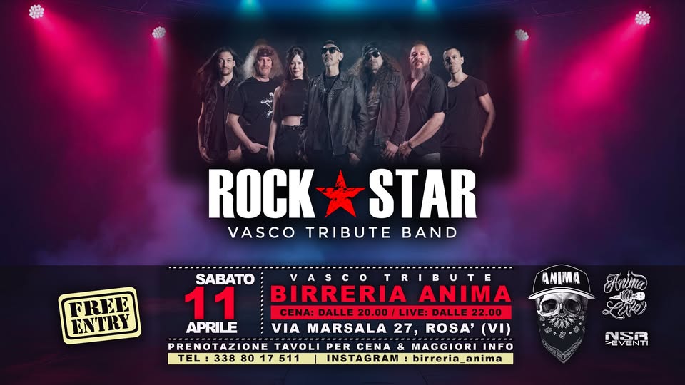 ROCK STAR – Vasco Tribute @ANIMA(Cena + Live) Potrebbe essere un'immagine raffigurante chitarra e il seguente testo "ROCK ROCKSTAR 文 STAR VASCO TRIBUTE BAND FREE ENTRY ANIMA SABATO S R B T 11 BIRRERIA ANIMA CENA: DALLE 20.00 LIVE: DALLE 22.00 APRILE VIA MARSALA 27 ROSA' (VI) PRENOTAZIONE TAVOLI PRENOTAZIONETAVOLIPER PER CENA MAGGIORI INFO TEL 338 80 17 511 INSTAGRAM birreria_anima 기든규"