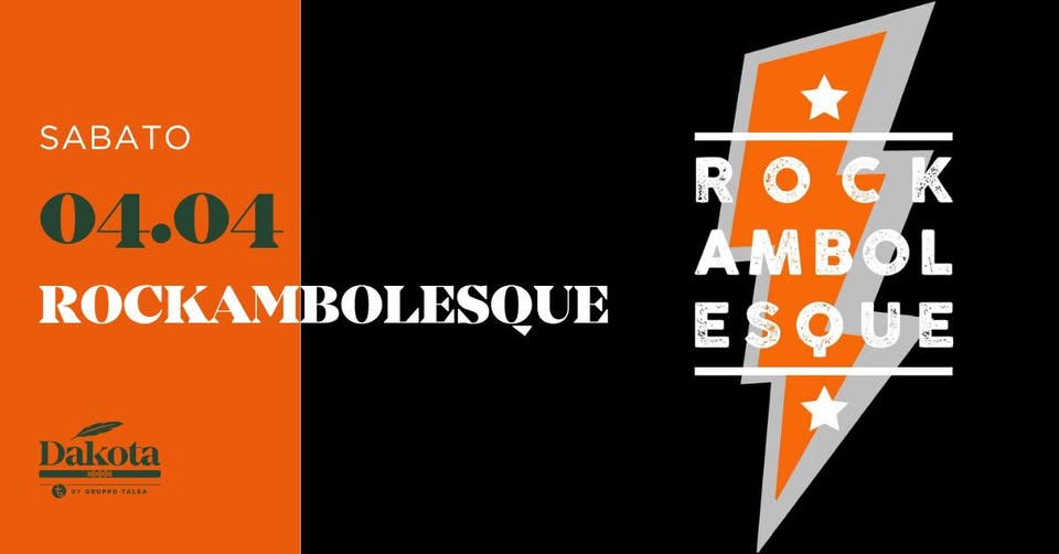Potrebbe essere un'immagine raffigurante il seguente testo "SABATO 04.04 ROCKAMBOLESQUE ROCK AMBOL ESQUE Dakota BY.GRUPPOTALEA @....... BV SRUPPO ALEA"