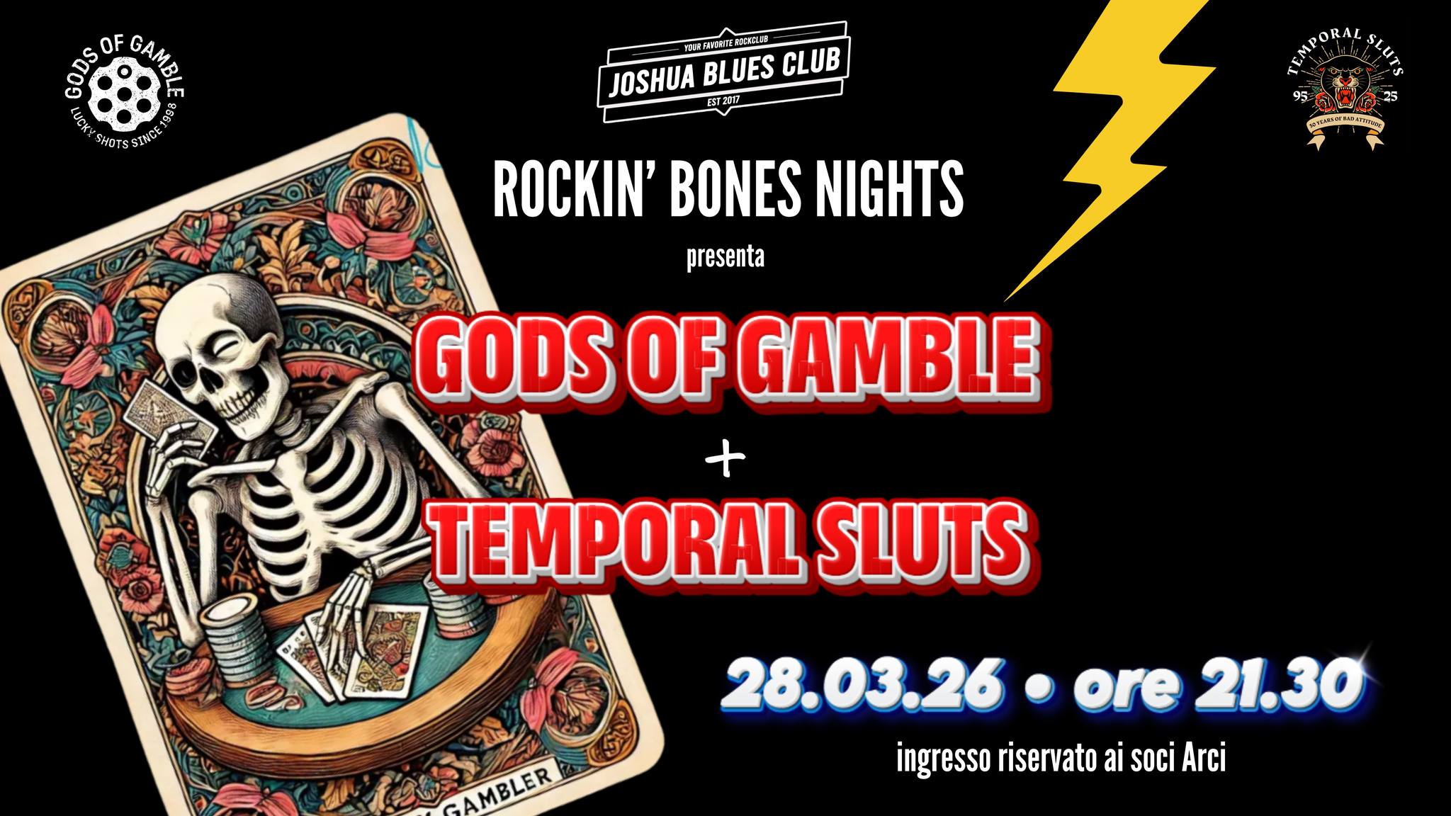 ROCKIN’ BONES NIGHTS presenta GODS OF GAMBLE + TEMPORAL SLUTS Potrebbe essere un'immagine raffigurante testo