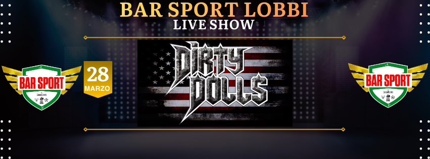 🎸Sabato 28 Marzo Dirty Dolls Live al Bar Sport 🤘🏻 Potrebbe essere un'immagine raffigurante basket e testo