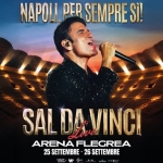 Sal Da Vinci Live – “Napoli, Per Sempre Sì!” 🎤 Sal Da Vinci Live – “Napoli, Per Sempre Sì!” a Napoli (NA) il 25 settembre - 26 settembre 2026