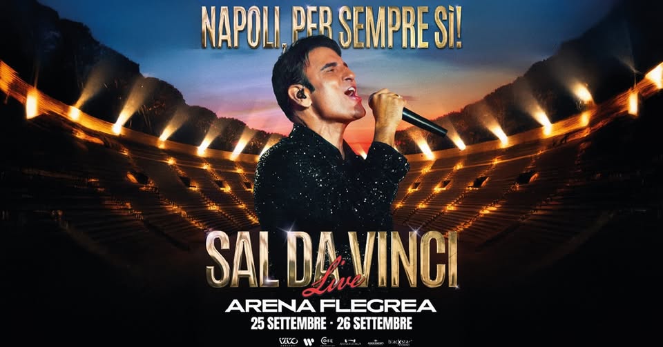 Evento Sal Da Vinci Live – “Napoli, Per Sempre Sì!” Locandina Sal Da Vinci Live – “Napoli, Per Sempre Sì!” - da venerdì 25 settembre - sabato 26 settembre 2026 ore 21:00