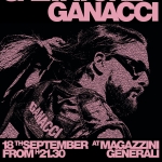 SALVATORE GANACCI Potrebbe essere un'immagine raffigurante il seguente testo "SALVATORE GANACCI كمز 17 17THAPRIL MAGAZZINI FROM21.30 FROM H21.30 GENERAL 17 17THAPRIL APRIL FROMH 30 MAGAZ MAGAZZINI GENERALI IAPIET 16 20141 MILANO MAGAZZINI GENERALI XEX MAGAZONI MAGAZONGENENALI GENEMALI"