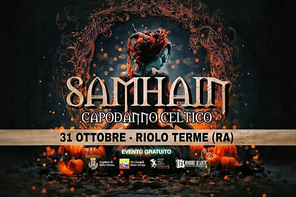 Samhain, Capodanno Celtico Riolo Terme Potrebbe essere un'immagine raffigurante il seguente testo "SAMHAIN CAPODANIOCELTICO CAΡΘΑnO TICO 31 E - RIOLO TERME (RA) வகக் Comane di V Riolo Terme EVENTO GRATUITO Pro Locadi Riolo Terme ENIE ت"