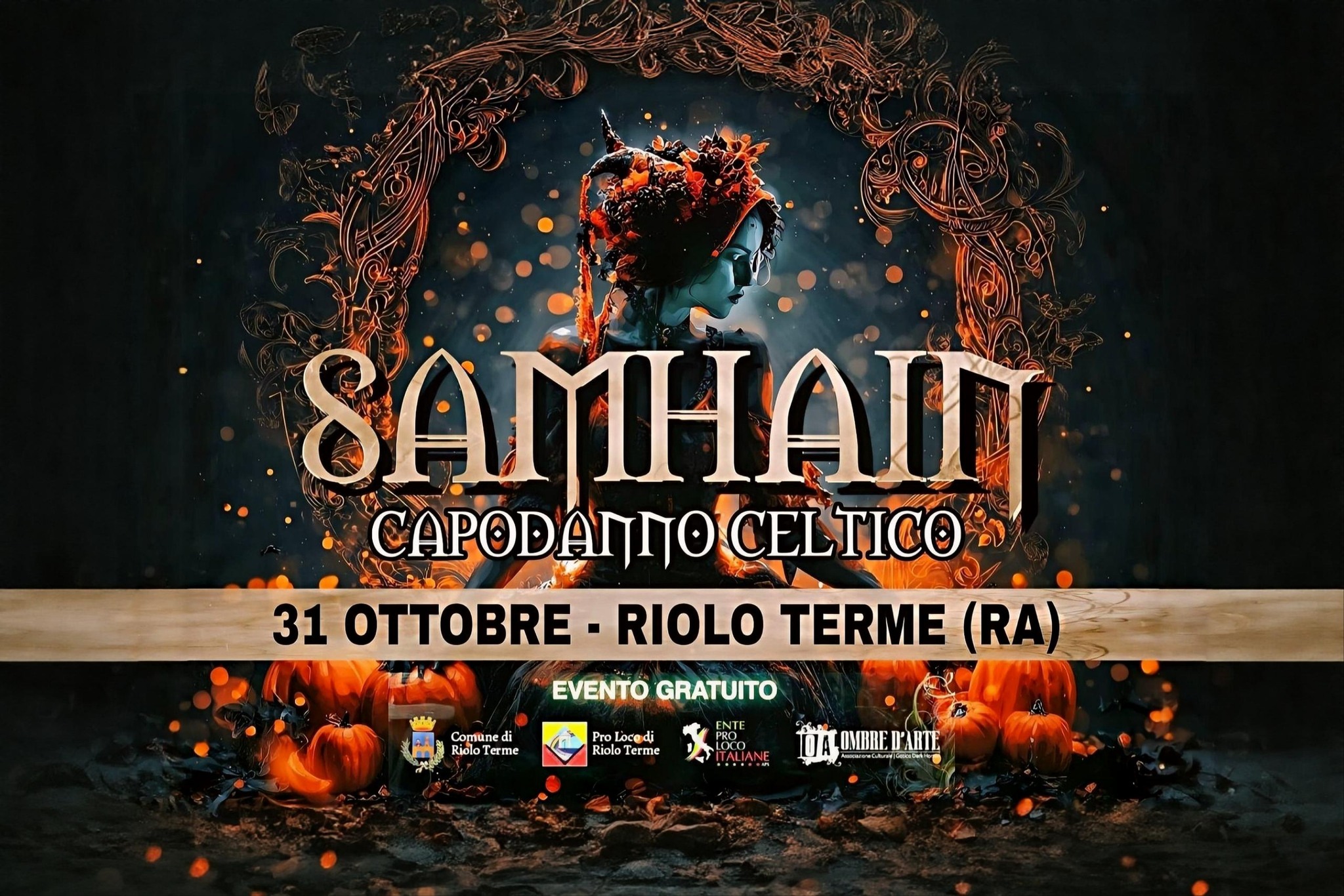Samhain, Capodanno Celtico Riolo Terme Potrebbe essere un'immagine raffigurante il seguente testo "SAMHAIN CAPODANIOCELTICO CAΡΘΑnO TICO 31 E - RIOLO TERME (RA) வகக் Comane di V Riolo Terme EVENTO GRATUITO Pro Locadi Riolo Terme ENIE ت"
