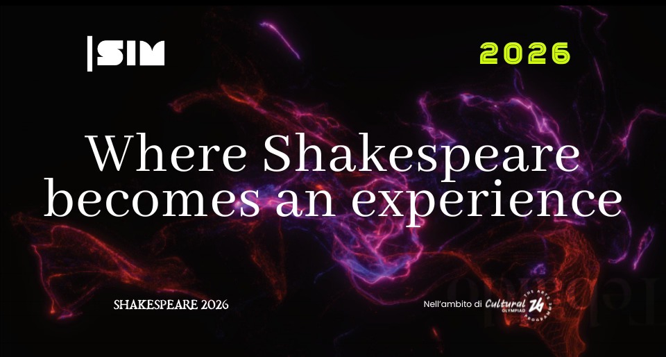 Evento Shakespeare Interactive Museum 2026 Locandina Shakespeare Interactive Museum 2026 - da domenica 1 febbraio - martedì 8 dicembre 2026 ore 10:00 ore 17:00