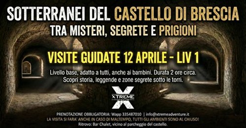 Evento Sotterranei del Castello di Brescia – Prigioni, segrete e misteri! Visite guidate 12 aprile Liv 1 Locandina Sotterranei del Castello di Brescia – Prigioni, segrete e misteri! Visite guidate 12 aprile Liv 1 - domenica 12 aprile ore 10:00 - 18:30
