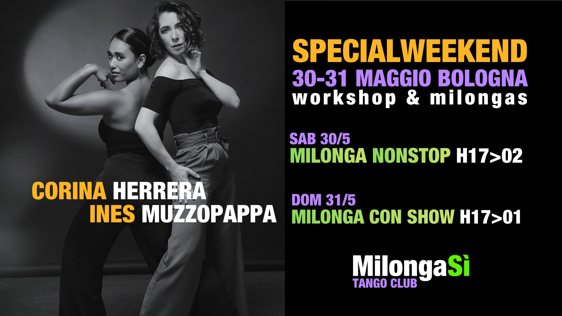 Potrebbe essere un'immagine raffigurante danza e il seguente testo "MilongaSì TANGO TANGOCLUB CLUB CORINA HERRERA INES MUZZOPAPPA SPECIALWEEKEND 29-30-31 MAGGIO BOLOGNA workshop & milongas"