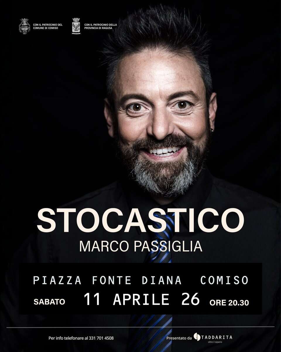 🎤 STOCASTICO – Marco Passiglia Live a Comiso! Potrebbe essere un'immagine raffigurante il seguente testo "al יררל ይዝዊ CONILPAIROCNODE CONILPAI CONUREDICONIED CCHIL PATИOCHЮ ILPATHOCIHIODELLA DELLA PROMH FRONIHO OHA3CЙ G STOCASTICO MARCO PASSIGLIA PIAZZA 11 SABATO FONTE APRILE DIANA COMISO 26 ORE ORE20.30 20.30 Perinfotelefonareal3317014508 infotelefonareal33 elefonare 4508 Prese ntata TADDARITA"