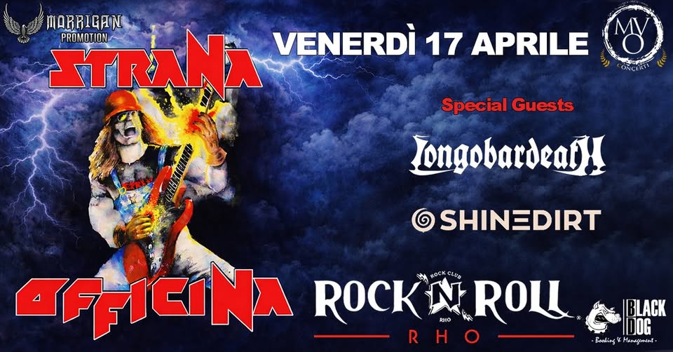 STRANA OFFICINA – Special Guests : Longobardeath + tba @ Rock’N’Roll Club – Rho Potrebbe essere un'immagine raffigurante il seguente testo "MABRIGAN ITRANA PROMOTION VENERDÌ 17 APRILE MY Special Guests IongobardeatH ΖΡριΝλ ROCK My ROCK ROCKNROLL LUB N من ROLL RHO RHO H R BLACK DOG -Booking MaraATeT-"