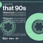 THAT 90s Come in Matrix ma vestiti meglio THAT 90s Come in Matrix ma vestiti meglio a Modena (MO) il 11 aprile 2026