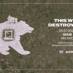 This Will Destroy You | QHub, Milano This Will Destroy You QHub, Milano a Milano (MI) il 26 luglio 2026