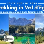 TREKKING IN VAL D’EGA | 4 giorni di escursioni tra le Dolomiti in Alto Adige TREKKING IN VAL D’EGA 4 giorni di escursioni tra le Dolomiti in Alto Adige a Nova Ponente (BZ) il 10 luglio - 13 luglio 2026