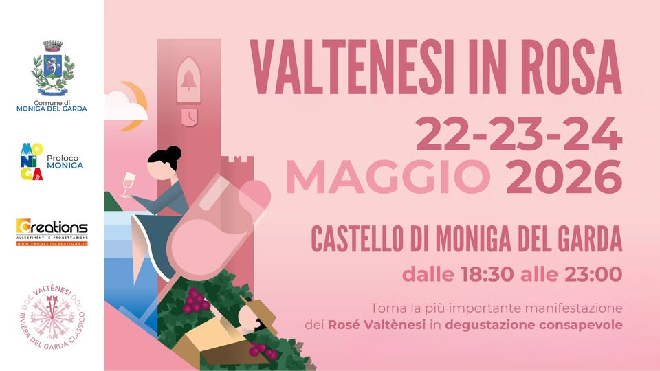 Evento Valtenesi in Rosa Locandina Valtenesi in Rosa - da venerdì 22 maggio - domenica 24 maggio 2026 ore 18:30 ore 23:30