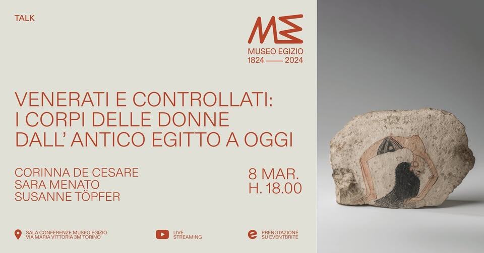 Evento Venerati e controllati i corpi delle donne dall’antico Egitto a oggi Locandina Venerati e controllati i corpi delle donne dall’antico Egitto a oggi - domenica 8 marzo ore 18:00 - 20:00