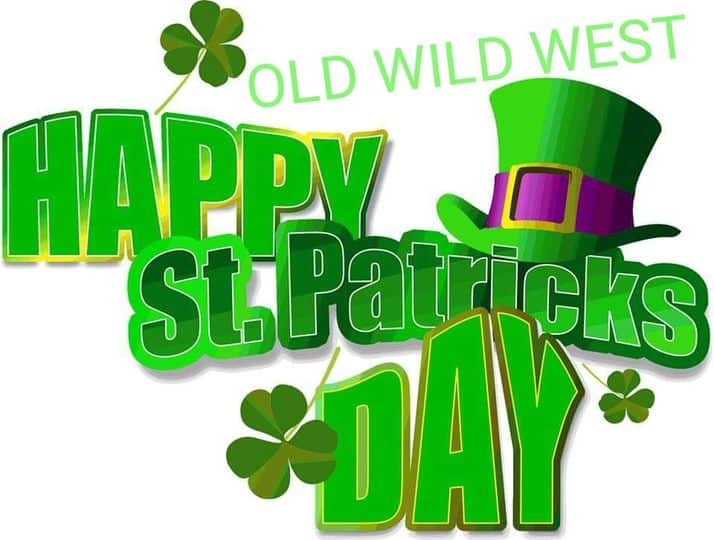 venerdi 20 marzo ST. PATRICK DAY OLD WILD WEST @ OLTRESTAZIONE Potrebbe essere un'immagine raffigurante il seguente testo "OLD WILD WEST HAPPY PPV StiPatricks DAY"