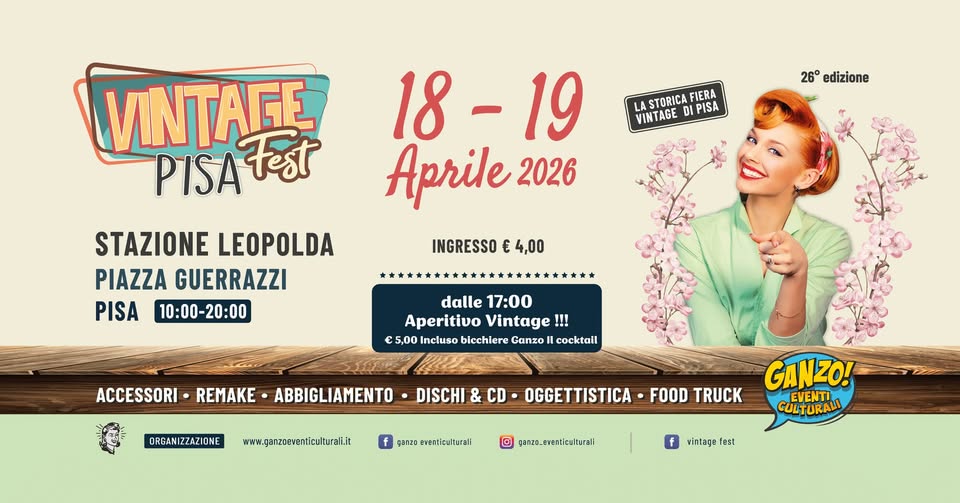 Evento VINTAGE Fest Pisa – 26a Edizione Locandina VINTAGE Fest Pisa – 26a Edizione - da sabato 18 aprile - domenica 19 aprile 2026 ore 10:00 ore 20:00