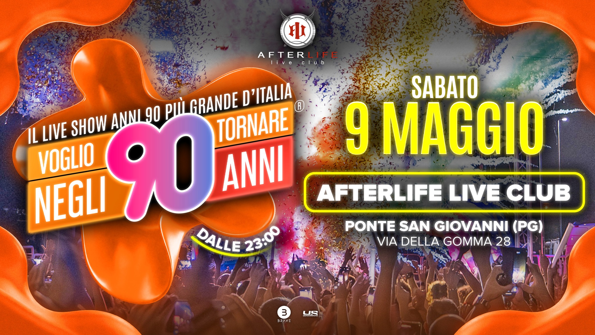 Voglio Tornare Negli Anni 90 ® • Afterlife Live Club, Perugia (PG) Potrebbe essere un'immagine raffigurante una o più persone e il seguente testo "中 AFTER D'ITALIA D IL LIVE SHOW N90ANI 90 ANNI ANNI 90 pI GRANDE TORNARE VOGLIO NEGLI AFTERLIFE LIVE CLUB DALLE 23:00 SABATO 9 MAGGIO PONTE SAN GIOVANNI (PG) VIA DELLA GOMMA 28 3 U US בעגבב"