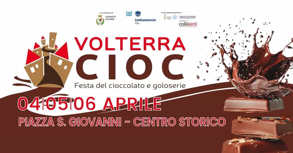 VOLTERRA CIOC – FESTA DEL CIOCCOLATO E DELLE GOLOSERIE Potrebbe essere un'immagine raffigurante barretta di cioccolato e il seguente testo "com Confcommercio Pi.a Pirza Confcommercl مه nooc4KEP colleventi irasacitade ลิ่ม COMINE DUTERRA ل VOLTERRA CIOC Festa del cioccolato ا e goloserie 04105106 APRILE PIAZZA S.GIOVANINI-CENTRO CENTRO STORICO S. GIOVANNI"