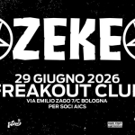 ZEKE | Freakout Club ZEKE Freakout Club a Bologna (BO) il 29 giugno 2026