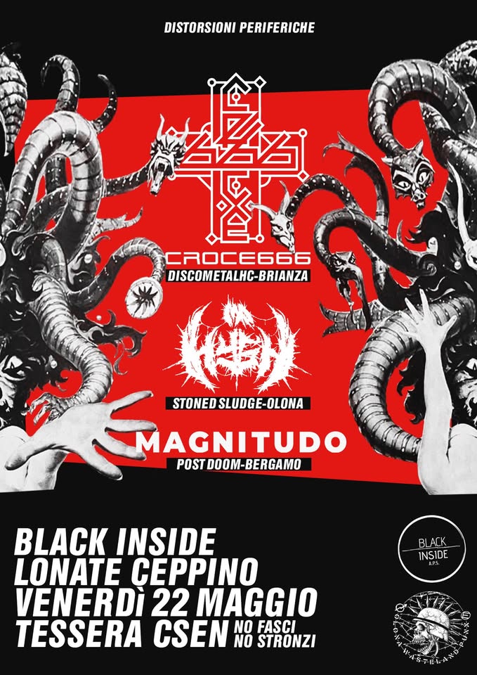 Evento 22.05 – Distorsioni Periferiche – Magnitudo Croce666 Mr. Hygh Locandina 22.05 – Distorsioni Periferiche – Magnitudo Croce666 Mr. Hygh - venerdì 22 maggio ore 21:30 - 23:30