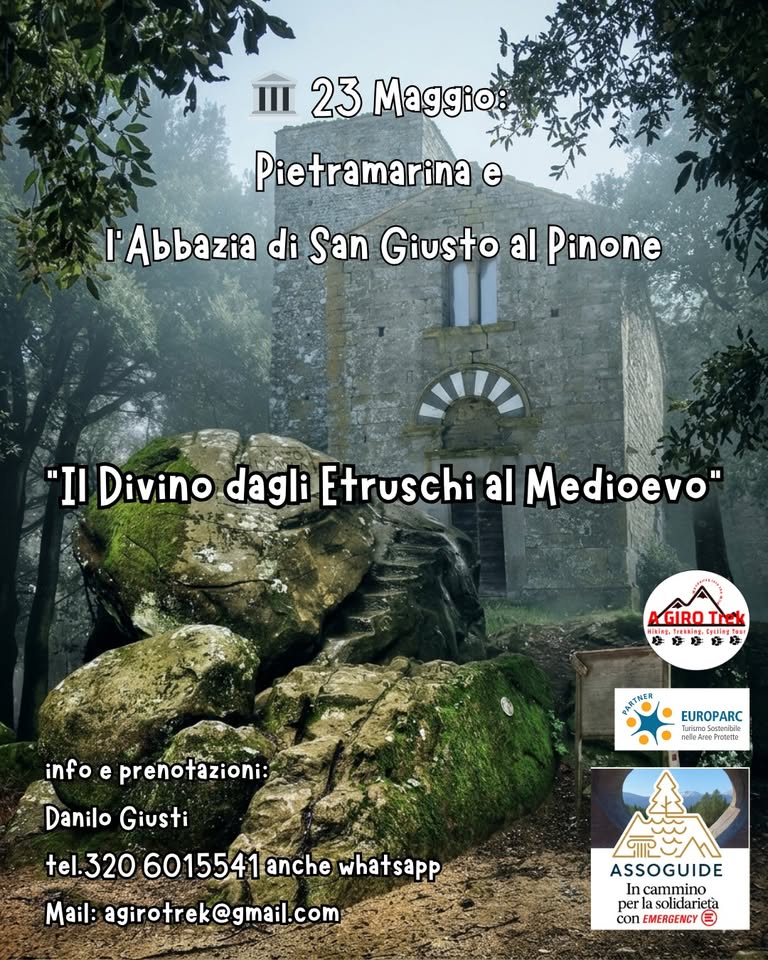 23 Maggio: Pietramarina e l’Abbazia di San Giusto al Pinone “Il Divino dagli Etruschi al Medioevo” Potrebbe essere un'immagine raffigurante il seguente testo "23 Maggio Pietramarina e bazia di San Giusto al Pinone "I Divinodagli Divino dagli Etruschi al Medioevo" AGIROTrek Trek GIRO Hiking, .Trsking.C 撃 Epilias *1asr 2 珍 info e prenotazioni: ARTNER Danilo Giusti EUROPARC รแลังง Protarse อรอน hanrnSouarda Soulacbak tel.320 6015541anch 1anche whatsapp Mail: agirotrek@gmail.com আ.ভ ASSOGUIDE cammino per perlasolidarietà asolidarietà con EMERGENCY E"
