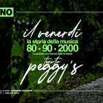 26.06 IL VENERDI PEGGY’S, la Storia della Musica 80-90-2000 26.06 IL VENERDÌ PEGGY’S, la Storia della Musica 80 – 90 – 2000 a Cittadella (PD) il 26 giugno 2026