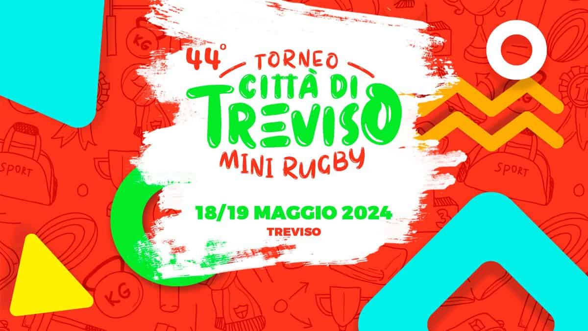 44° TORNEO MINI RUGBY “CITTA’ DI TREVISO” Nessuna descrizione della foto disponibile.