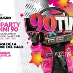90 TIME @ SAGRA DE LA CROXE DEL GALO – Valdagno (Vi) Ingresso Gratuito Potrebbe essere un'immagine raffigurante il seguente testo "SABATO 20GIUGNO 20 PARTY ANNI 90 INIZIO MUSICA21:3 INIZIOMUSICA21:30 21:30 AREAFOODDALLE18:3 AREA AREAFOOD DALLE 18:30 INGRESSO INGRESSOGRATUITO GRATUITO SAGRA DE CROXE DEL GALO VALDAGNO LOC. CASTELLO VICENZA 90TME 포+주 一 は口田.品 IT'S90 90 IT'S TIMETO TO DANCE"