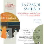 A Cordenons presentazione del libro La casa di Sveti Vid Potrebbe essere un'illustrazione raffigurante il seguente testo "la storia le con patracing pstrecinfo រាបាំ ARCI PELAGO pa Camuned Cardamane DONNE RESISTENTI GLARDOPRMLECRTOSII SUILA NVERE AERENENPEUOTONIGILANDI SINPERODOD SCONOGMENTI LA CASA DI SVETI VID Adriana Lotto GIOVEDÌ 30 APRILE 2026 ORE 18:00 PRESSO LA SALA-ATRIO DEL CENTRO CULTURALE MORO TRAVERSAGNA CORDENONS CASA DI SVETI VID APR. 0APR.2026 2026 MEILOCHUFLEBLR PRESENTAZIONE DEL ROMANZO STORICO con l'autrice Adriana Lotto, storica e scrittrice bellunese, dialogo con Monica Emmanuelli, direttrice dell'i SML di Udine. Interventi Arcipelago, ANPI e Amministrazione Comunale di Cordenons Letture a di Libravoce CONTATTI STORIASTORIEPN.IT ITECA WKpom PORDEMONE"