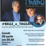 A Pasiano di Pordenone I Papu presentano #BELLI_e_TAGGATI Potrebbe essere un'immagine raffigurante testo