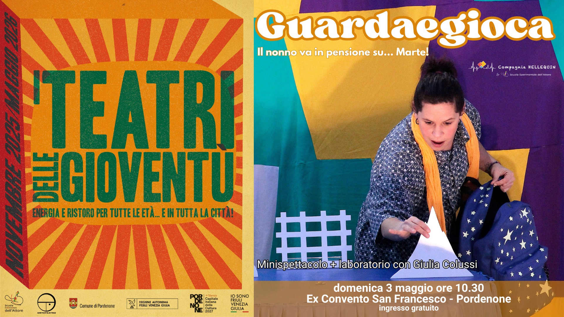 Evento A Pordenone i teatri delle gioventù Scuola Sperimentale dell’Attore presenta Guardaegioca Locandina A Pordenone i teatri delle gioventù Scuola Sperimentale dell’Attore presenta Guardaegioca - domenica 3 maggio ore 10:30 - 12:30