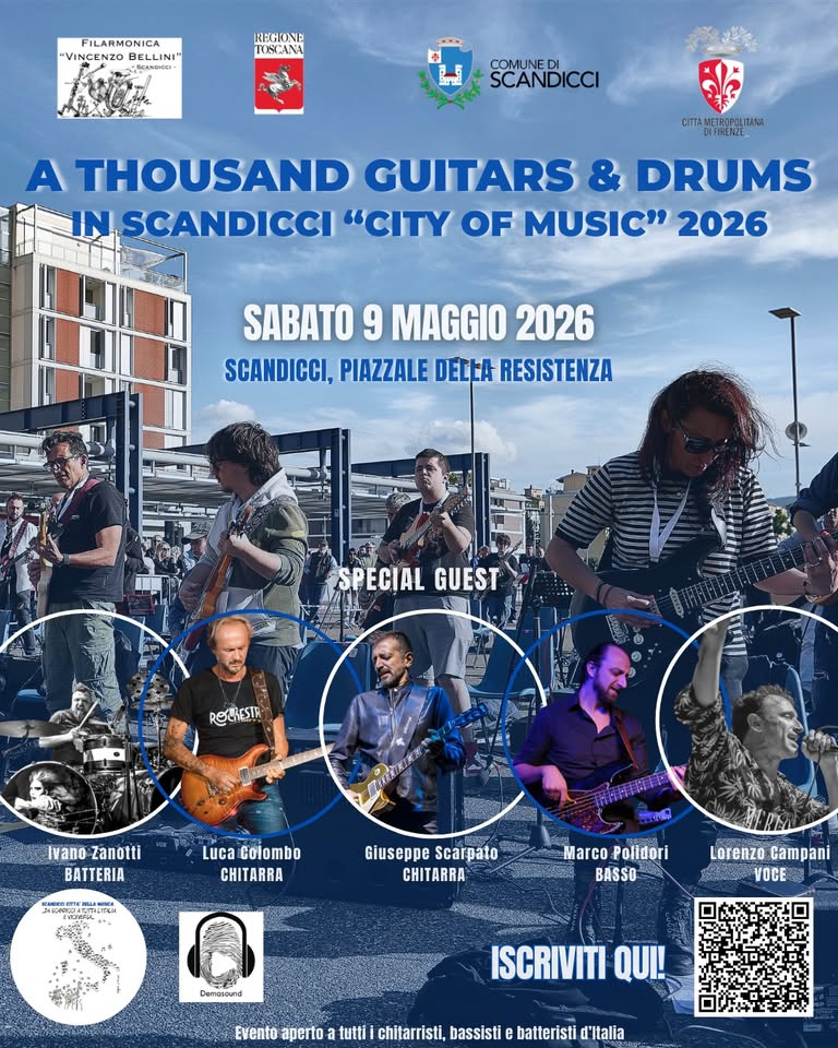 A Thousand Guitars & Drums in Scandicci City of Music 2026 Potrebbe essere un'immagine raffigurante chitarra e il seguente testo "FILARMONICA VINCENZO BELLINI REGHOND TOSCANA لة COMUNEDI SCANDICCI CITTA HETAOPy cTAHETBpopЛAbl nΑЛΑ A THOUSAND GUITARS & DRUMS IN SCANDICCI "CITY OF MUSIC" 2026 SABATO 9 MAGGIO 2026 SCANDICCI, PIAZZALE DELLA RESISTENZA SPECIAL GUEST Ivano Zanotti BATTERIA Luca Colombo CHITARRA Giuseppe Scarpato CHITARRA Marco Polidori BASSO Lorenza Campani VOCE Damasound Evento aperto ISCRIVITI QUI! tuttii chitarristi, bassisti batteristi d'Italia"