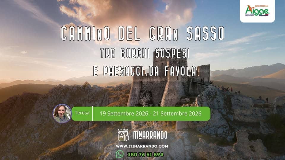 Abruzzo: Il Cammino del Gran Sasso tra borghi sospesi e luoghi da favola Potrebbe essere un'immagine raffigurante il seguente testo "Ai A Aigoe E5 CAMMINO DEL CRAN SASSO TRA BORCHI SOSPESI E PAESAGGI.DA FAVOLA Teresa Teresa 19 Settembre 2026 19Setembre2026-21Sttebre 21 Settembre 2026 (0(0 ITINARRANDO مه WWW.ITINARRANDO.COM www. 3807651894 894 380 76 51"