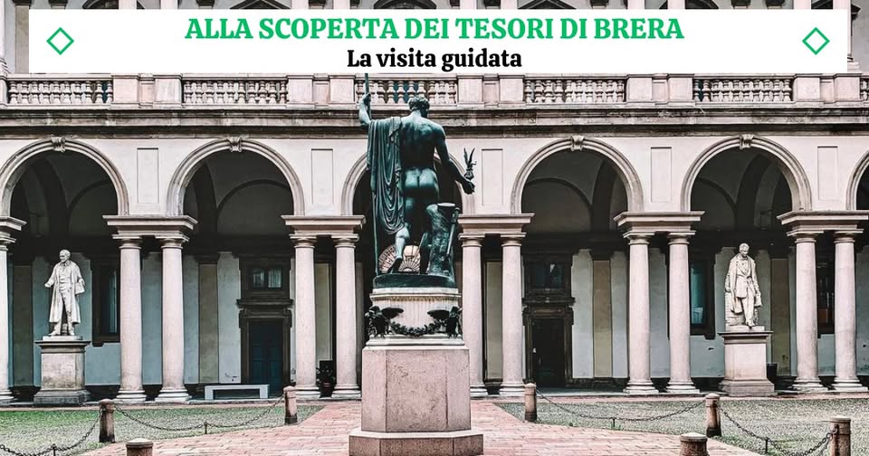 Evento Alla Scoperta Dei Tesori Di Brera – Una Splendida Visita Guidata Locandina Alla Scoperta Dei Tesori Di Brera – Una Splendida Visita Guidata - da domenica 15 settembre 2024 - domenica 23 agosto 2026 ore 14:45 ore 16:30