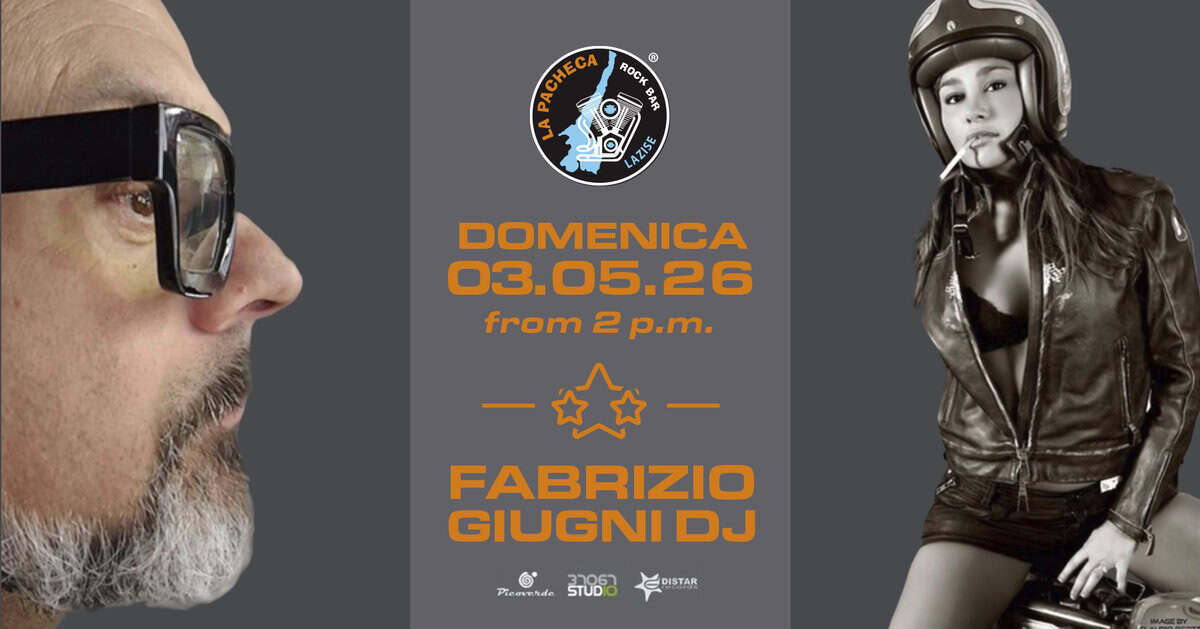 Aperitivo & Dj Set by Fabrizio Giugni@Pacheca Lazise 🎸🍺 Potrebbe essere un'immagine raffigurante il seguente testo "nPOHecR ROCK ® 無用 O AZISE DOMENICA 03. 05. 03.05.26 26 from from2p.m. 2 p.m. FABRIZIO GIUGNIDJ DJ DISTAR Pieavende STUDIO SA SUDO"