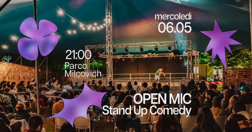 Potrebbe essere un'immagine raffigurante folla e il seguente testo "mercoledì 06.05 21:00 Parcor Milcovich OPEN ΙΣ Stand StandUpComedy Up Comedy"