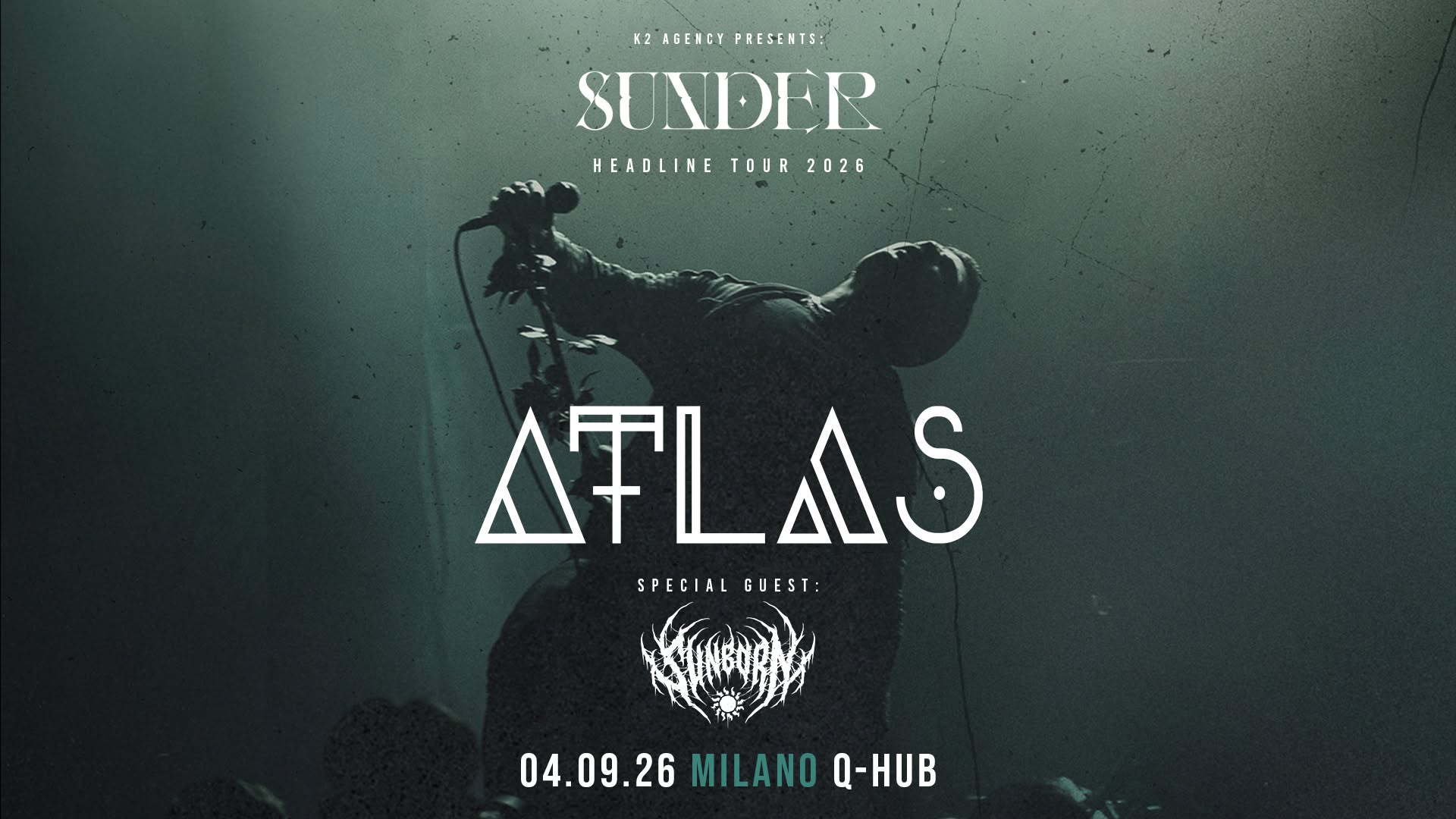 Evento Atlas – Sunder Headline Tour Milano, Q – Hub Locandina Atlas – Sunder Headline Tour Milano, Q – Hub - venerdì 4 settembre ore 20:00 - 22:00