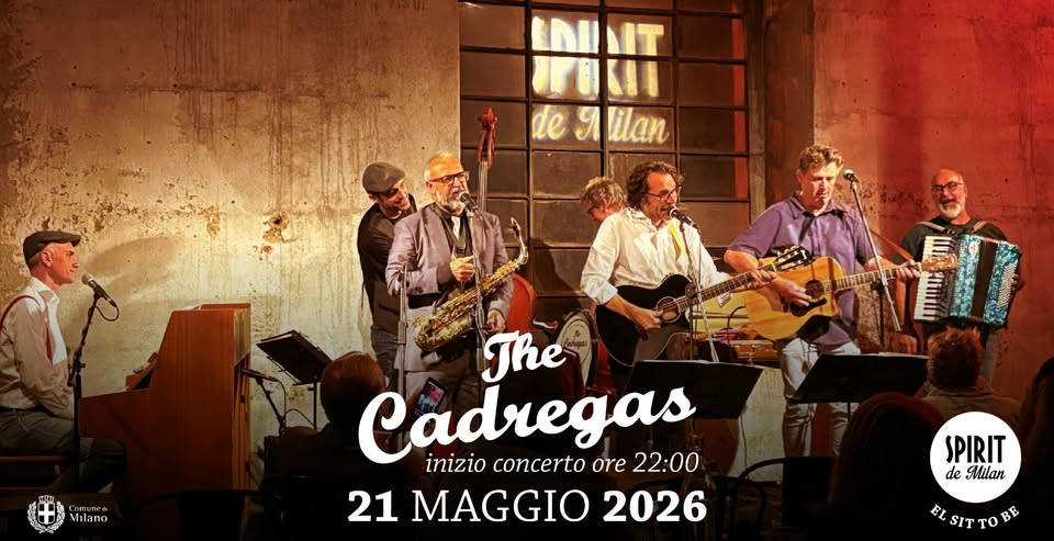 Barbera & Champagne – The Cadregas! Potrebbe essere un'immagine raffigurante una o più persone, clarinetto, violino, chitarra, fisarmonica, tromba e il seguente testo "N出 TrOK de AVilan R Vilan Vilano The Cadregas 22:00 inizio concerto ore 21 MAGGIO 2026 SPIRIT de: Milan ELSITTOBE SITTO"