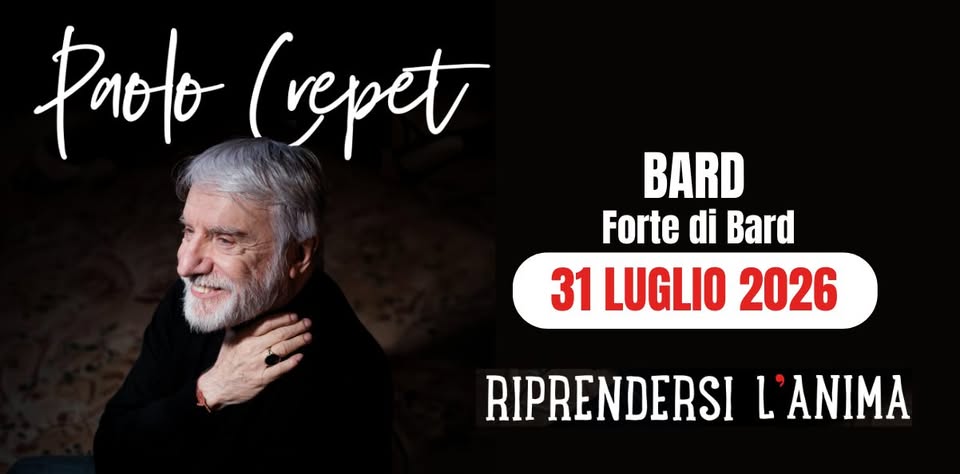 Evento BARD – Forte di Bard, PAOLO CREPET Riprendersi L’anima Locandina BARD – Forte di Bard, PAOLO CREPET Riprendersi L’anima - venerdì 31 luglio ore 21:00 - 23:00