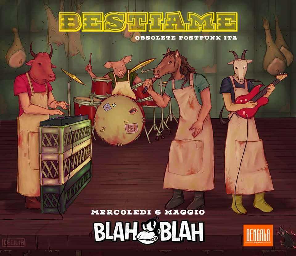BESTIAME – Obsolete Post Punk Potrebbe essere un'immagine raffigurante il seguente testo "BESTIAME OBSOLETE POSTPUNK ITA 0 4 MERCOLEDI MERCOZEDIGMAGGIO 6 MAGGIO BLAHBLAH BLAH BLAH BEH6ЛbA rиTeTиb nTaK"