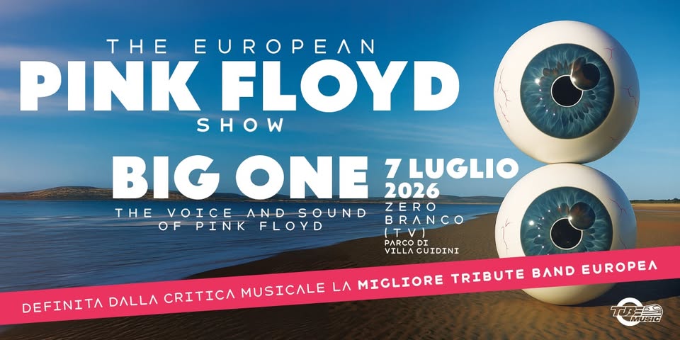 Evento BIG ONE – The voice and the sound of Pink Floyd – Villa Guidini Festival, Zero Branco (TV) Locandina BIG ONE – The voice and the sound of Pink Floyd – Villa Guidini Festival, Zero Branco (TV) - martedì 7 luglio ore 21:00 - 23:00