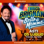 Brignano, “Bello di mamma!” @ AstiMusica, Piazza Alfieri – 5 luglio Potrebbe essere un'immagine raffigurante il seguente testo "/AstiMusica VTVO priserdass ENUOVON MAN MANS MAN MAN ANSHOWDI ENRICO BRIGNANO Bellodi a! ASTI 05 LUGLIO PIAZZA PIAZZAALFIERI ALFIERI MaH vLm နမ်က שהל www.astimusica.it"