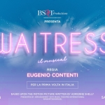 BSMT • Waitress Potrebbe essere un contenuto grafico raffigurante il seguente testo "BSZI BSTProductions Productions IDATMAEANE/ ANTNAEIASA/MVE PRESENTA WAITRESS imusical REGIA EUGENIO CONTENTI PER LA PRIMA VOLTA IN ITALIA BOOK JESSIE JESSIENELSON NELSON BASED UPON THE MOTION PICTURE WRITTEN BY ADRIENNE: SHELLY PRESENTED BY ARRANGEMENT WITHMUSIC THEATRE INTERNATIONAL WWW.MTISHOWS.E MUSIC LYRICS SARA BAREILLES"