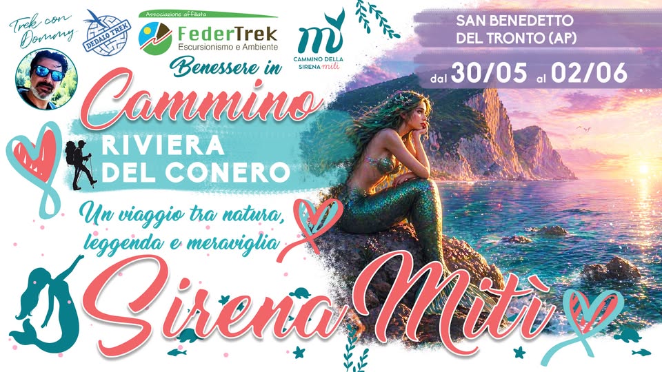 🌊 Cammino guidato di gruppo della Sirena Mitì 🧜♀️ 78 km in 3 tappe 🧜♂️ per ascoltare il mare Potrebbe essere un'immagine raffigurante il seguente testo "Ascociozione SAN BENEDETTO DEL TRONTO (AP) dal 30/05 dor30/05./02/06 al 02/06 Trek con မ Dorory Trekcon DEDALOTREK FederTrek Escursionismo Escursionismo@Ambiente Ambiente ើ Cammino SIRENA mits Benessere in CAMMINO DELLA ปู Иn viaggio tra natura, RIVIERA DEL CONERO leggenda e meraviglia Birena Miti"