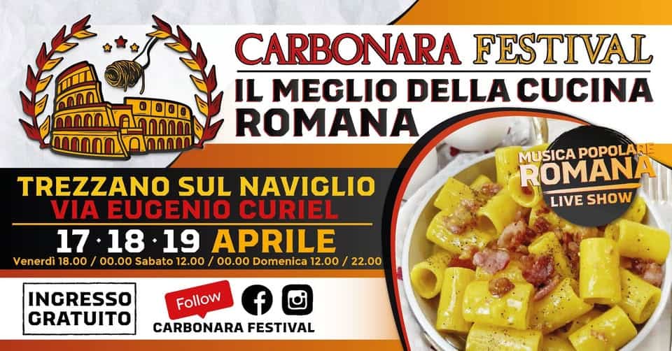 Evento Carbonara Festival Trezzano Sul Naviglio Locandina Carbonara Festival Trezzano Sul Naviglio - da venerdì 17 aprile - domenica 19 aprile 2026 ore 18:00 ore 22:00